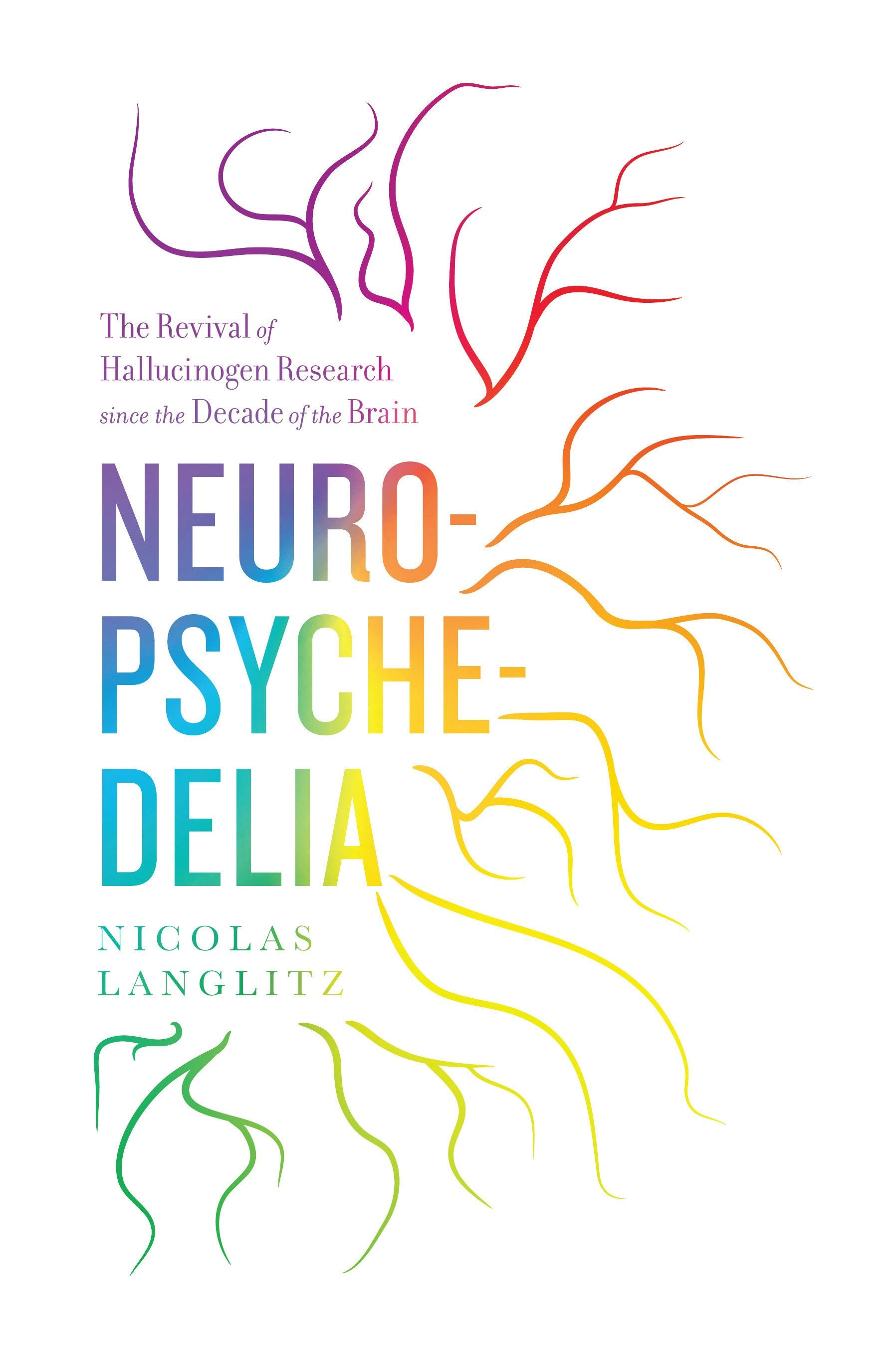 Book cover image for Neuropsychedelia ISBN: 9780520954908